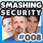 Smashing Security podcast #008: 'I'll give you my Android when you pry it from my cold, dead paws
