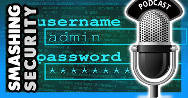 Smashing Security podcast: Passwords