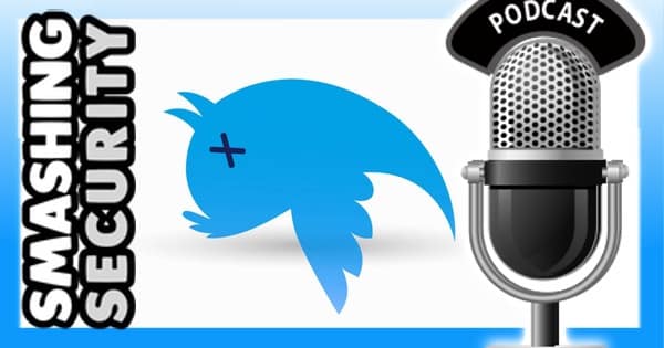 Smashing Security 013: Assault with a deadly tweet