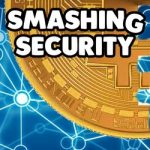 Smashing Security podcast: An intro to Bitcoin and Blockchain