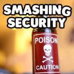 Smashing Security #124: Poisoned porn ads, the A word, and why why why Wipro?